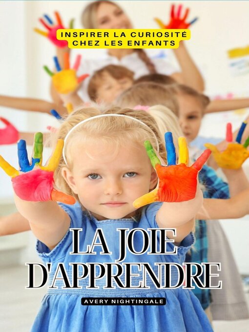 Title details for La joie d'apprendre by Avery Nightingale - Available